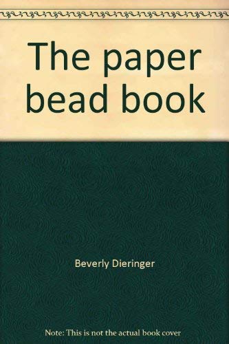 9780679203193: Title: The paper bead book