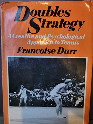 Stock image for Doubles strategy: A creative and psychological approach to tennis for sale by Books to Die For