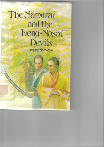 Stock image for The Samurai and the Long-Nosed Devils for sale by Ergodebooks