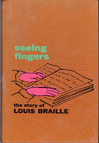 9780679203957: Seeing fingers,: The story of Louis Braille