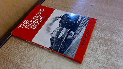 the Railroad Book . Trains in America.