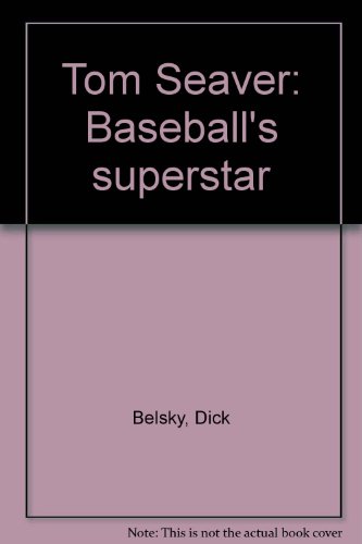 Stock image for Tom Seaver: Baseball's superstar for sale by Nicholas J. Certo
