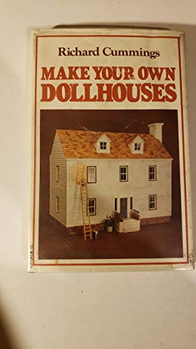 Stock image for Make Your Own Dollhouses for sale by Pilchuck Books