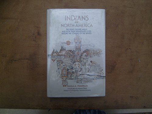 Stock image for Indians of North America : Survey of Tribes That Inhabit the Continent for sale by Better World Books