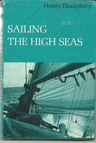 Sailing the high seas (9780679209539) by Humphrey, Henry