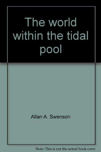 Stock image for Secrets of a Seashore: The World Within the Tidal Pool for sale by The Curiosity Book Shop