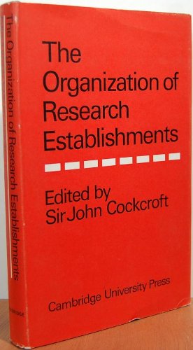 Stock image for The Organization of research Establishments for sale by ThriftBooks-Atlanta