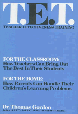 Beispielbild fr T.E.T./Teacher Effectiveness Training zum Verkauf von Top Notch Books