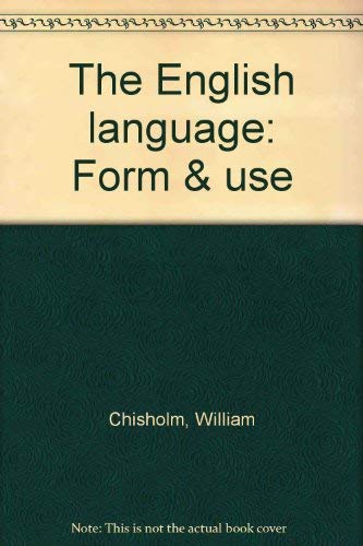 Stock image for The English Language : form & use. for sale by Antiquariat + Buchhandlung Bcher-Quell