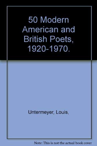 9780679302308: 50 Modern American and British Poets, 1920-1970.
