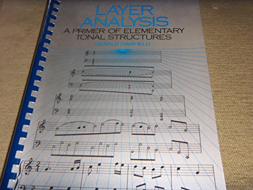9780679302971: Title: Layer analysis A primer of elementary tonal struct