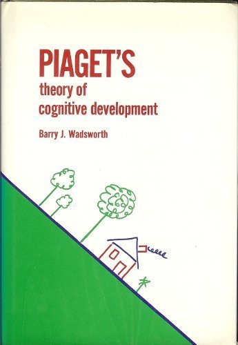 Stock image for Piaget's Theory of Cognitive Development; An Introduction for Students of Psychology and Education, for sale by GF Books, Inc.