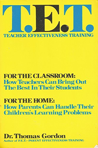 Beispielbild fr T.E.T.: Teacher Effectiveness Training zum Verkauf von Wonder Book