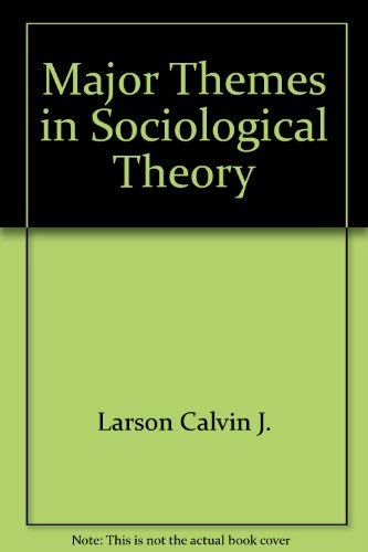 9780679303480: Major Themes in Sociological Theory. Second Edition. [Taschenbuch] by Larson,...