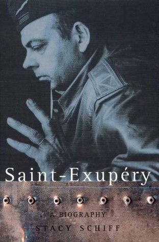 Saint Exupery: A Biography (9780679308225) by Schiff, Stacy