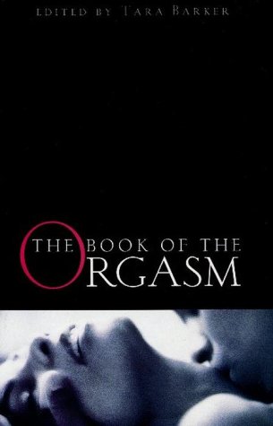 Stock image for The Book of Orgasm for sale by Booked Experiences Bookstore