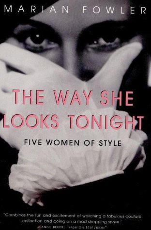 9780679308850: The Way She Looks: Five Women Of Style