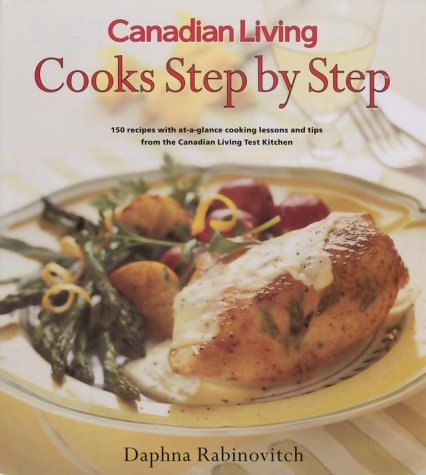 Stock image for Canadian Living Cooks Step by Step for sale by Book Deals