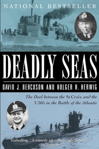 9780679309277: Deadly Seas: The Duel Between The St.Croix And The U305 In The Battle Of The Atlantic