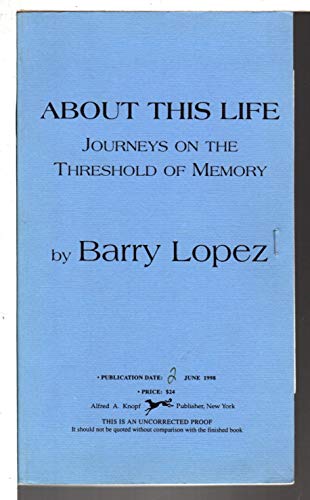 9780679309444: About This Life: Journeys On The Threshold of Memory