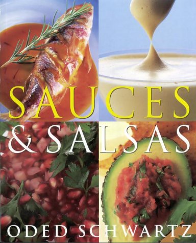 Beispielbild fr Sauces and Salsas zum Verkauf von Better World Books