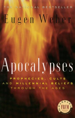 Beispielbild fr Apocalypses : Prophecies, Cults and Millennial Beliefs Through the Ages zum Verkauf von Better World Books