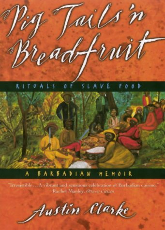 Stock image for Pig Tails 'n Breadfruit: Rituals of Slave Food for sale by Once Upon A Time Books