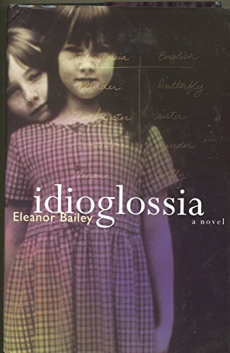 Stock image for Idioglossia: A Novel for sale by Hourglass Books