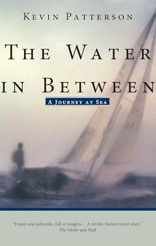 Stock image for The Water in Between: A Journey at Sea for sale by Hawking Books