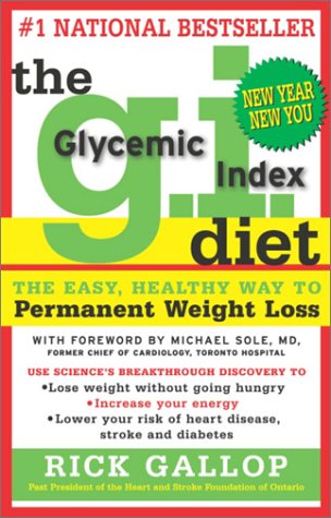 Beispielbild fr G. I. Diet : The Easy, Healthy Way to Permanent Weight Loss zum Verkauf von Better World Books: West