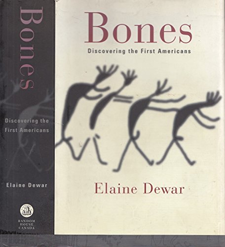 Stock image for Bones: Discovering the First Americans for sale by Bingo Used Books