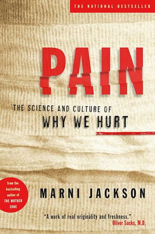 Imagen de archivo de Pain: The Science and Culture of Why We Hurt a la venta por ThriftBooks-Dallas