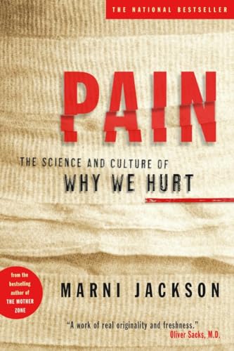 9780679311904: Pain: The Science and Culture of Why We Hurt