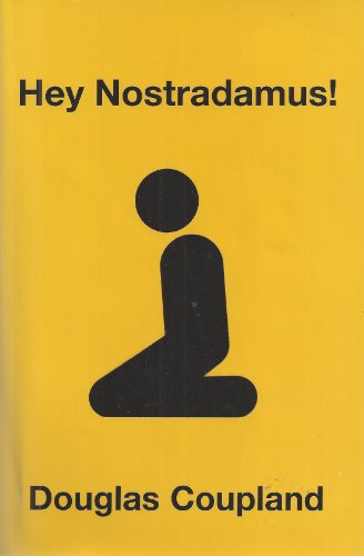 Stock image for Hey Nostradamus!: A Novel for sale by SecondSale