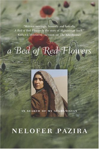 Beispielbild fr A Bed of Red Flowers : In Search of My Afghanistan zum Verkauf von Hourglass Books