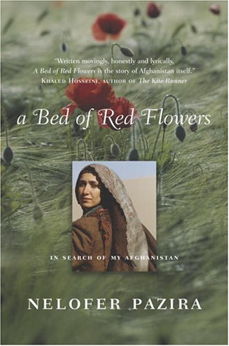 A Bed of Red Flowers: In Search of My Afghanistan (Inscribed copy)