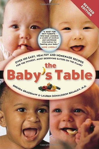 The Baby's Table: Over 100 Easy, Healthy and Homem