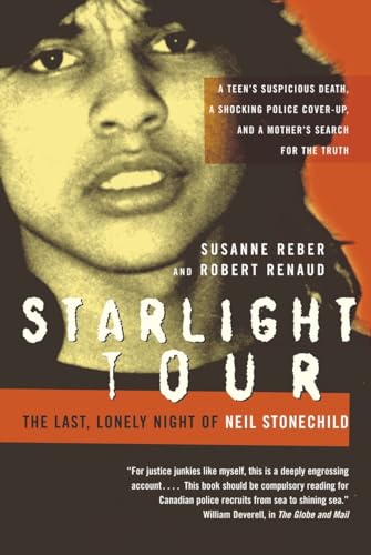 9780679313083: Starlight Tour: The Last, Lonely Night of Neil Stonechild