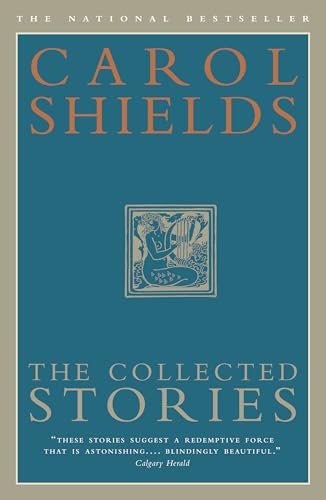 9780679313274: The Collected Stories of Carol Shields