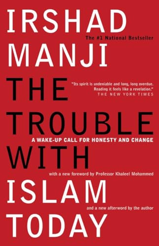 Stock image for The Trouble with Islam Today: A Wake-up Call for Honesty and Change for sale by Gulf Coast Books