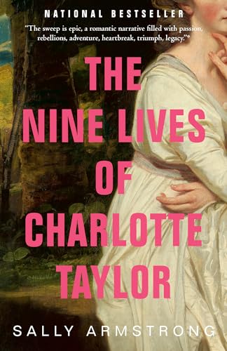 Stock image for The Nine Lives of Charlotte Taylor for sale by Your Online Bookstore