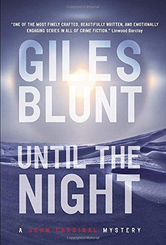 Beispielbild fr Until the Night (The John Cardinal Crime Series) zum Verkauf von Zoom Books Company