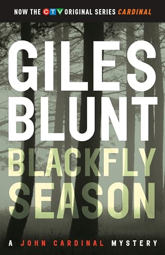 Blackfly Season (The John Cardinal Crime Series) (9780679314424) by Blunt, Giles