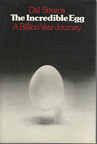 Stock image for The Incredible Egg; A billion year journey for sale by HPB-Ruby