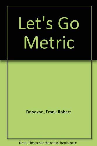 Beispielbild fr Let's Go Metric zum Verkauf von ThriftBooks-Atlanta