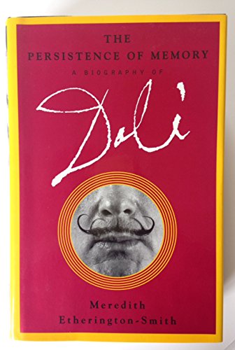 9780679400615: The Persistence of Memory: A Biography of Dali