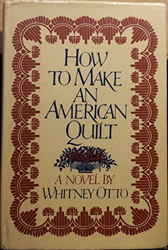 Beispielbild fr How to Make an American Quilt zum Verkauf von Gulf Coast Books