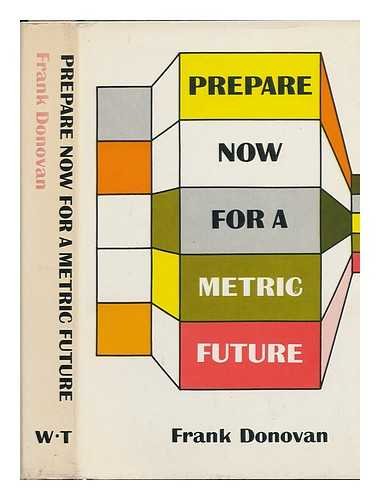 Stock image for Prepare Now for a Metric Future for sale by Better World Books