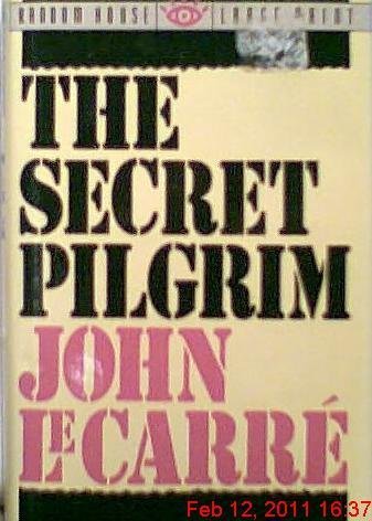 Beispielbild fr The Secret Pilgrim zum Verkauf von Better World Books