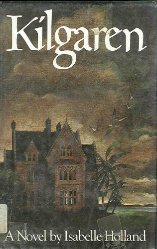 Kilgaren;: A novel (9780679401216) by Holland, Isabelle